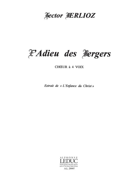 Adieu Des Bergers -Enfance Du Christ | Hector Berlioz