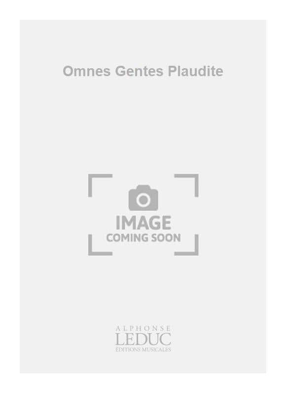 Omnes Gentes Plaudite | André Campra | Voix