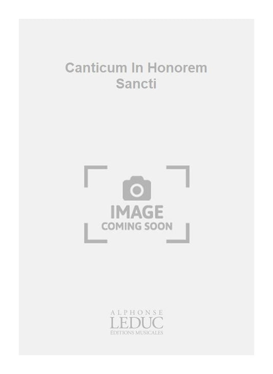 Canticum In Honorem Sancti de Marc-Antoine Charpentier, Livre pour soloists and SATB