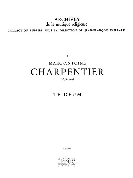 Te Deum Soli-Chœur - Satb | Marc-Antoine Charpentier