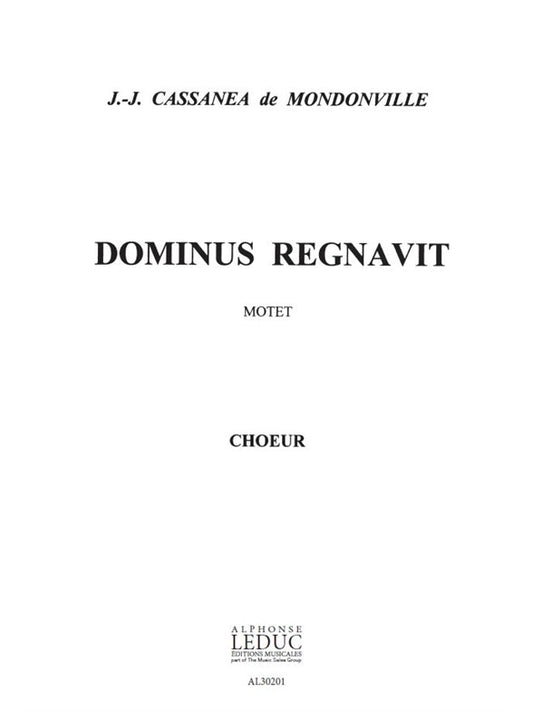 Dominus Regnavit de Jean-Joseph Cassanea de Mondonville, Réduction pour piano pour chœur mixte
