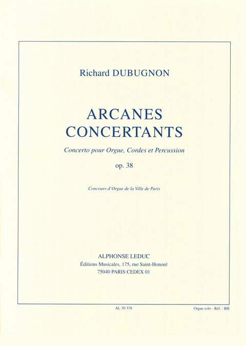Arcanes Concertants Op38 | Richard Dubugnon | Orgue