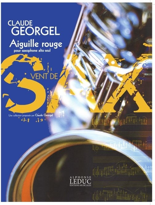 Aiguille Rouge | Claude Georgel | Saxophone