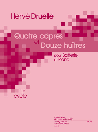 4 capres et 12 huitres | Druelle | Percussions