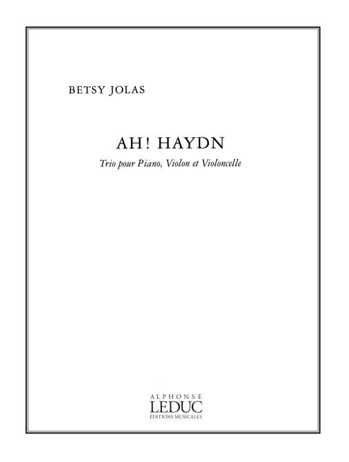 Ah! Haydn | Betsy Jolas | Violon