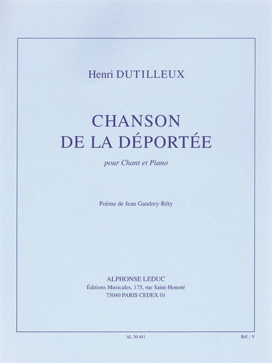 Chanson De La Deportee | Henri Dutilleux | Voix