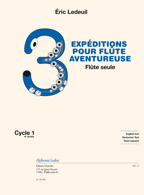 Trois Expéditions pour flûte aventureuse | Éric Ledeuil