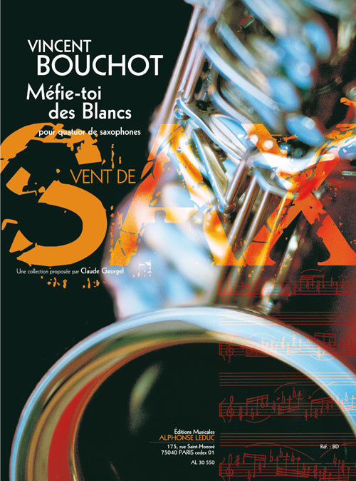 Bouchot: Mefie-toi des blancs | Quatuor de saxophones