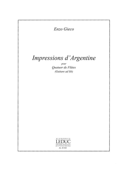 Enzo Gieco: Impressions DArgentine | Quatuor de flûtes