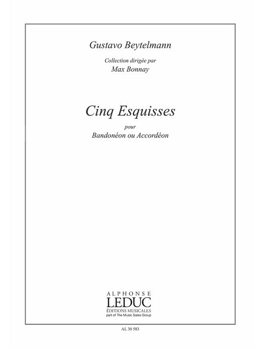 5 Esquisses | Gustavo Beytelmann | Accordéon