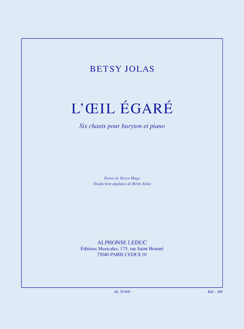 Jolas: L'Oeil Égaré | Voix