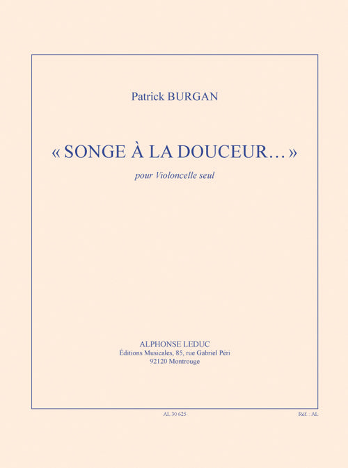 Songe À La Douceur (Cello) | Patrick Burgan | Violoncelle