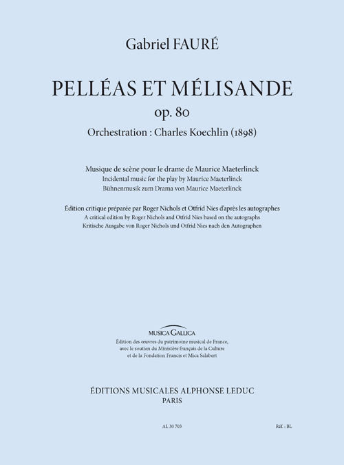 Pelléas Et Mélisande | Gabriel Fauré | Orchestre