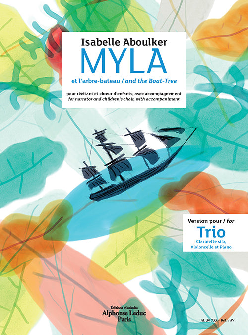 Myla et l'arbre bateau | Isabelle Aboulker | Chœur | Partition + parties | AL30733