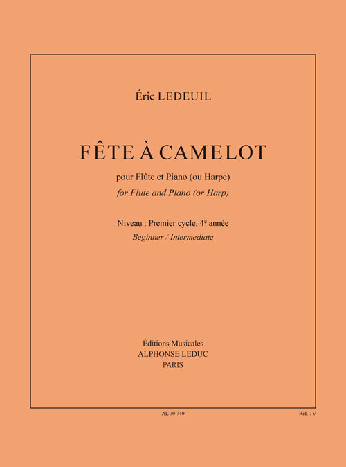 Fête À Camelot pour flûte et piano de Éric Ledeuil, Livre + partie(s) séparée(s) pour flûte et Piano