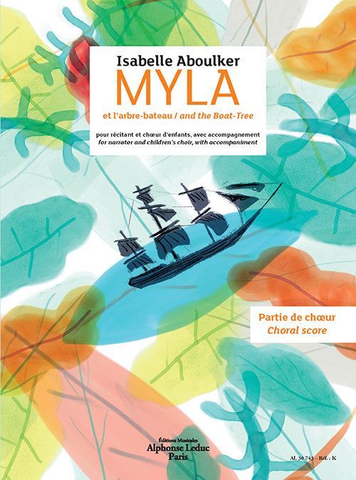 Myla et l'arbre bateau | Isabelle Aboulker | Chœur | Partition chorale