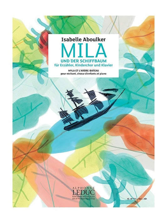Mila und der Schiffbaum | Isabelle Aboulker | Chœur | Réduction pour piano