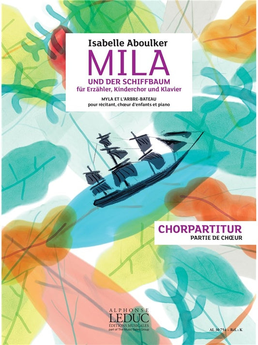 Mila und der Schiffbaum | Isabelle Aboulker | Chœur | Partition chorale