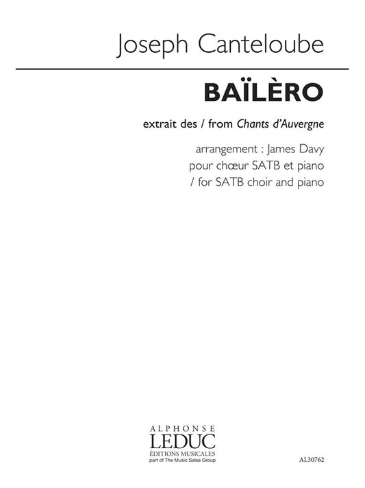 Baïlèro (Chants d'Auvergne) | Joseph Canteloube | Chœur