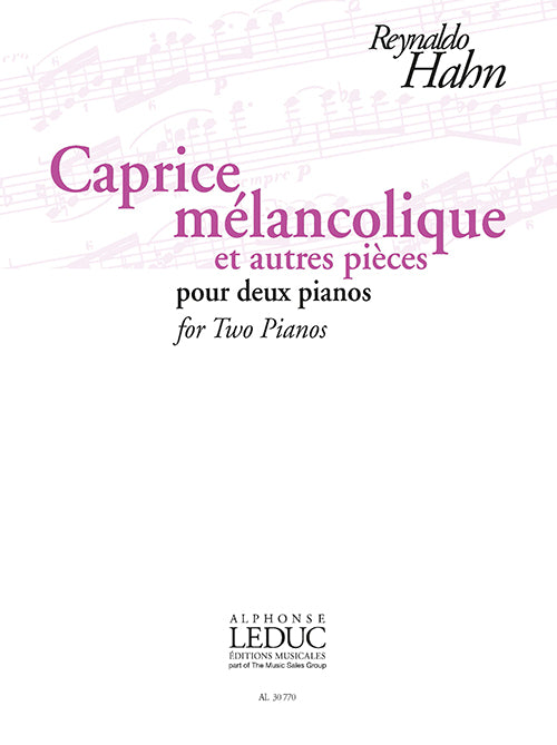 Caprice Mélancolique Et Autres Pièces | Reynaldo Hahn