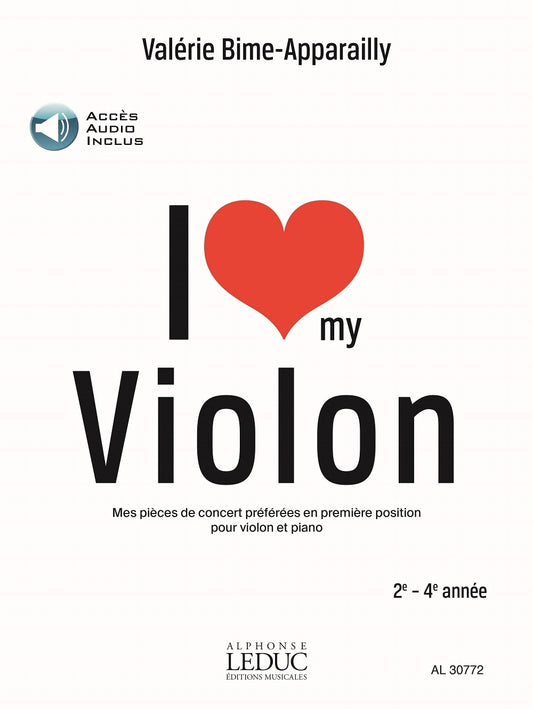 I Love my Violon de Valérie Bime-Apparailly, Livre + partie séparée + audio en ligne pour violon et Piano