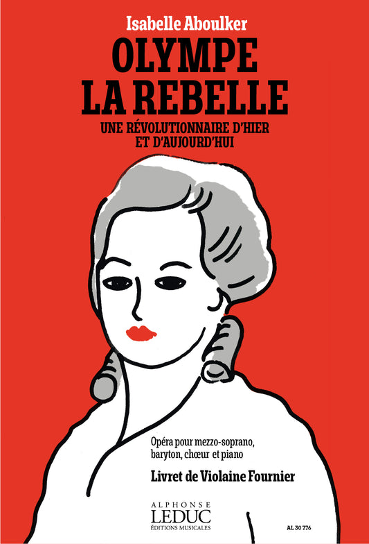 Olympe La Rebelle | Isabelle Aboulker | Voix | Réduction pour piano