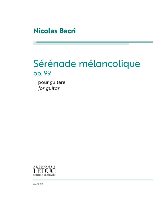 Sérénade Mélancolique | Nicolas Bacri | Guitare
