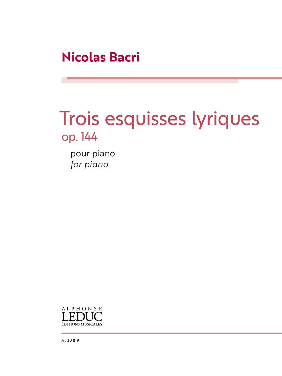 Trois Esquisses Lyriques Op.144 | Nicolas Bacri | Piano