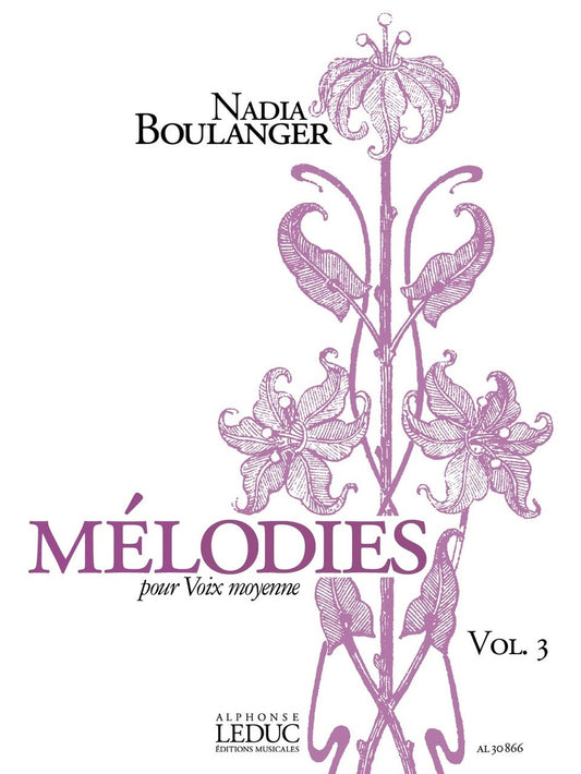 Mélodies pour Voix moyenne Volume 3 | Nadia Boulanger