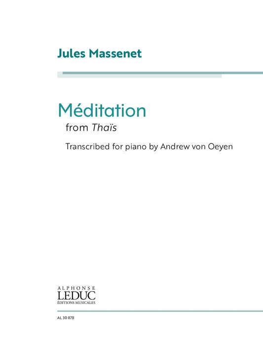 Méditation, extraite de Thaïs | Jules Massenet | Piano