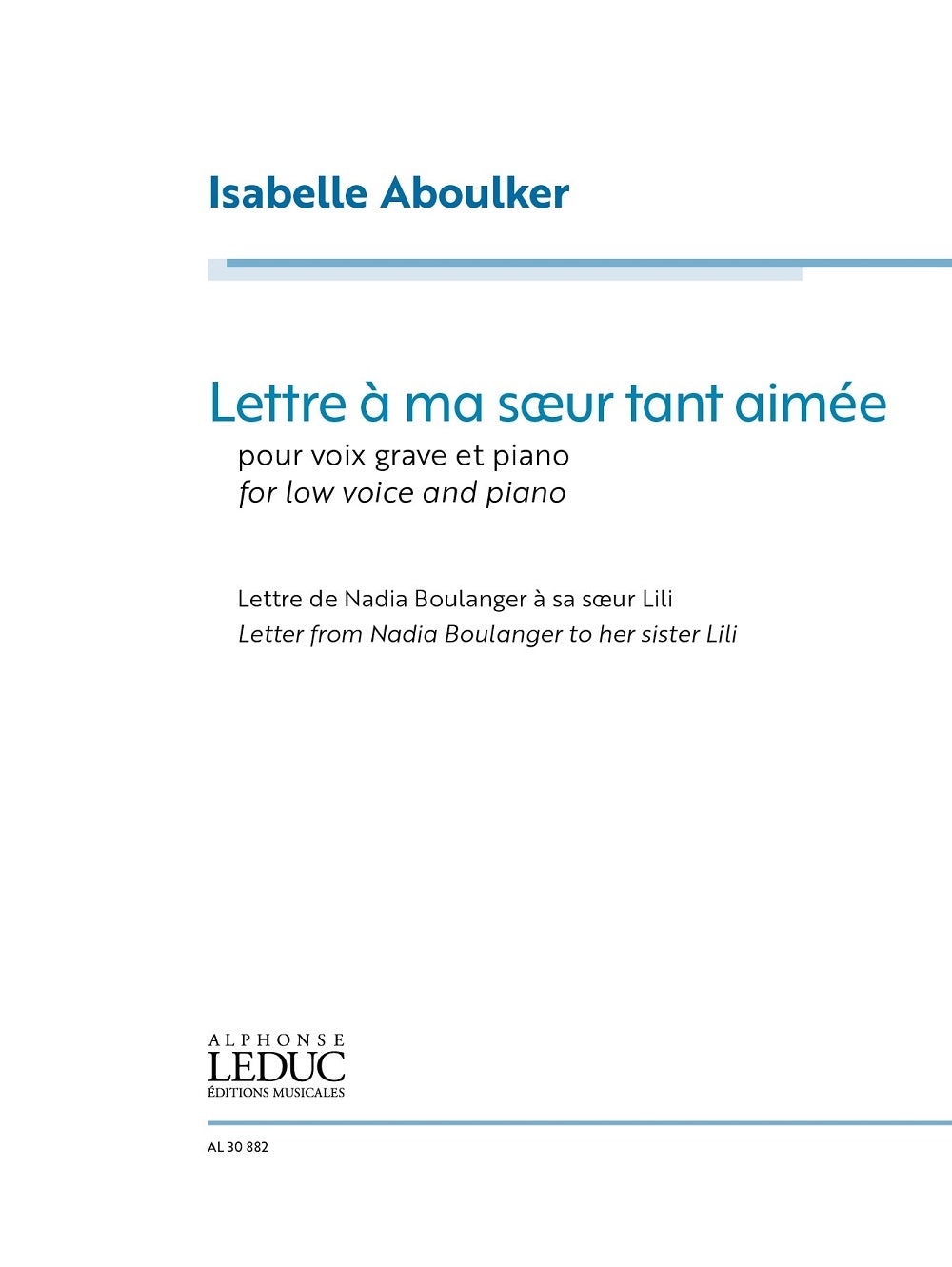Lettre à ma sœur tant aimée | Isabelle Aboulker | Voix | Réduction pour piano | AL30882