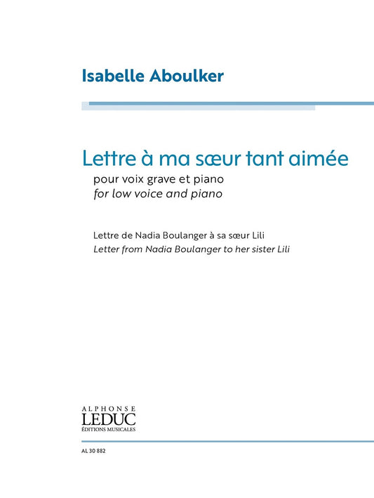 Lettre à ma sœur tant aimée | Isabelle Aboulker | Voix | Réduction pour piano | AL30882