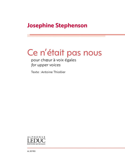 Ce n'était pas nous de Josephine Stephenson, Réduction pour piano pour women's Choir