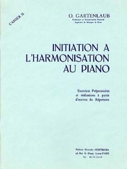 Initiation à l'harmonisation au piano vol. 2 | Odette Gartenlaub