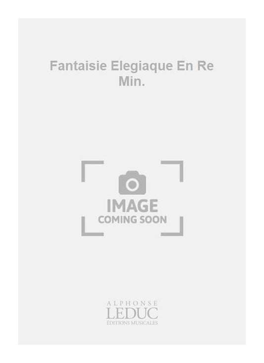 Fantaisie Elegiaque En Re Min. | Guillaume | Guitare