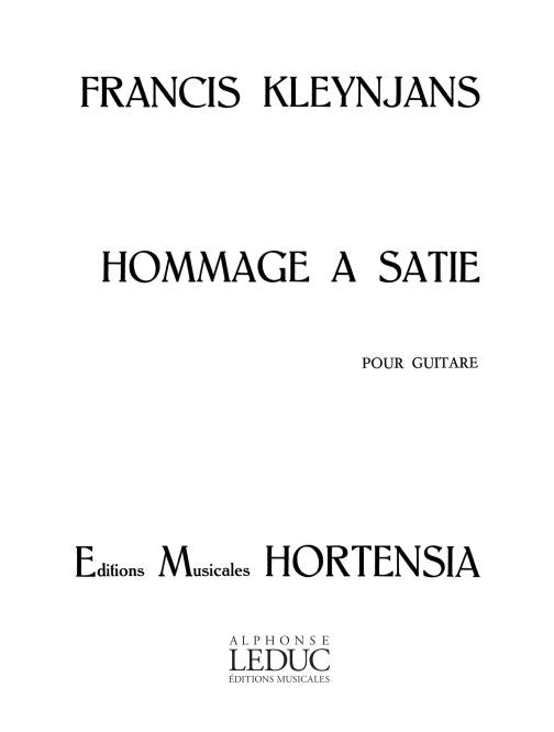 Hommage A Satie | Francis Kleynjans | Guitare