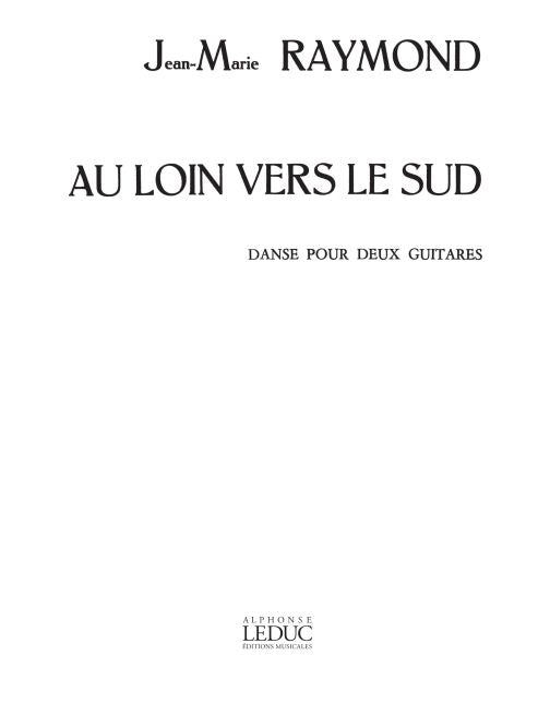 Au Loin Vers Le Sud | Raymond | Guitare