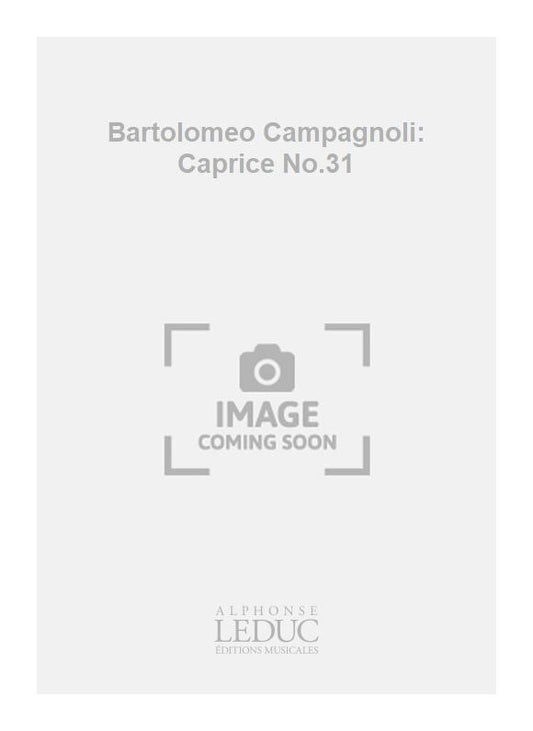Bartolomeo Campagnoli: Caprice No.31 | Alto
