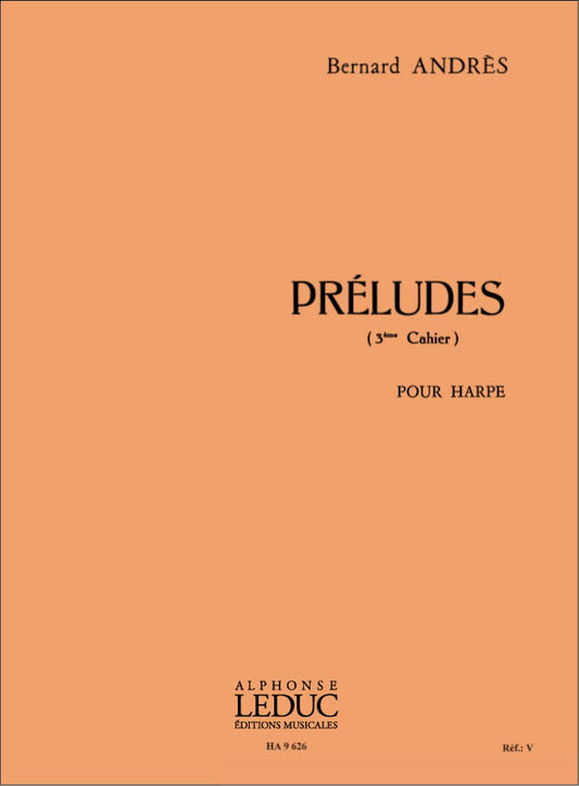 Préludes, vol. 3, n° 11-15 | Andres | Harpe