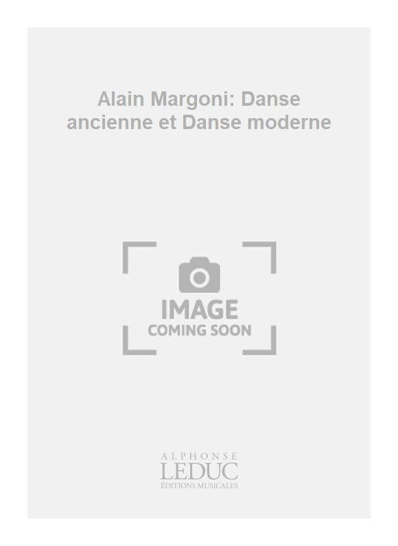 Alain Margoni: Danse ancienne et Danse moderne | Harpe