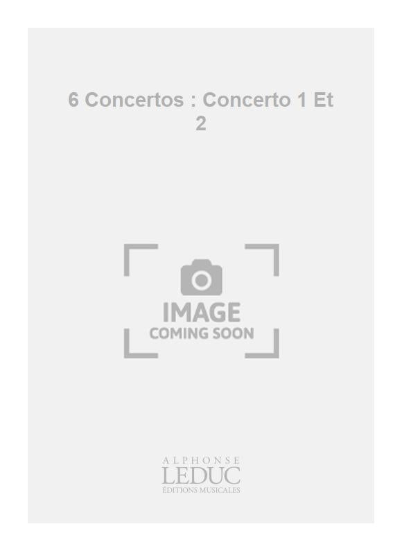 6 Concertos : Concerto 1 Et 2 | Joseph Bodin de Boismortier