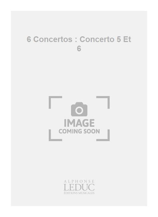 6 Concertos : Concerto 5 Et 6 | Joseph Bodin de Boismortier