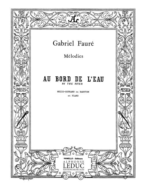 Au Bord De l'Eau Op.8 No.1 | Gabriel Fauré | Voix