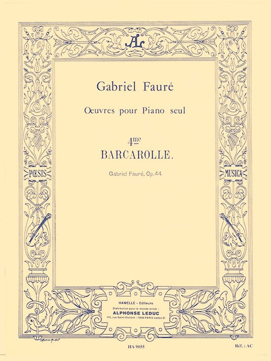 Barcarolle pour piano n° 4 en la bémol majeur, op. 44 | Gabriel Fauré