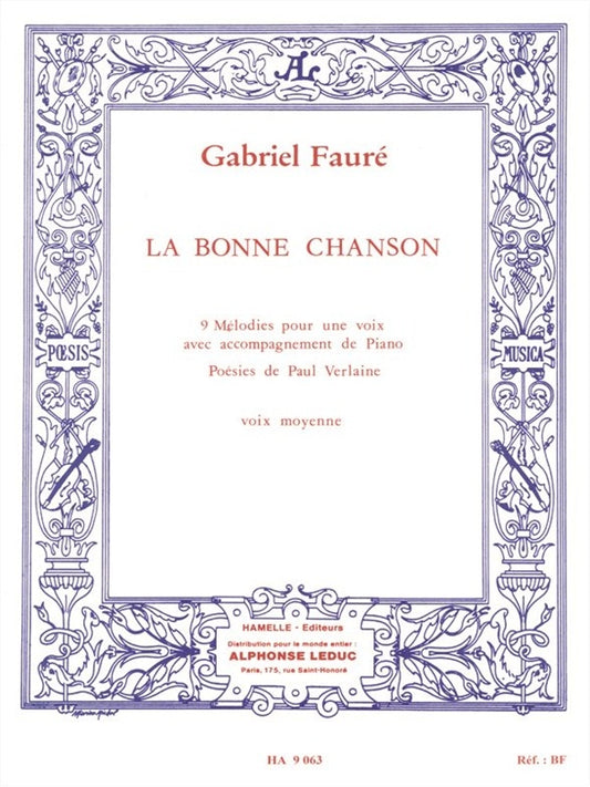 La Bonne Chanson - Voix Moyenne | Gabriel Fauré
