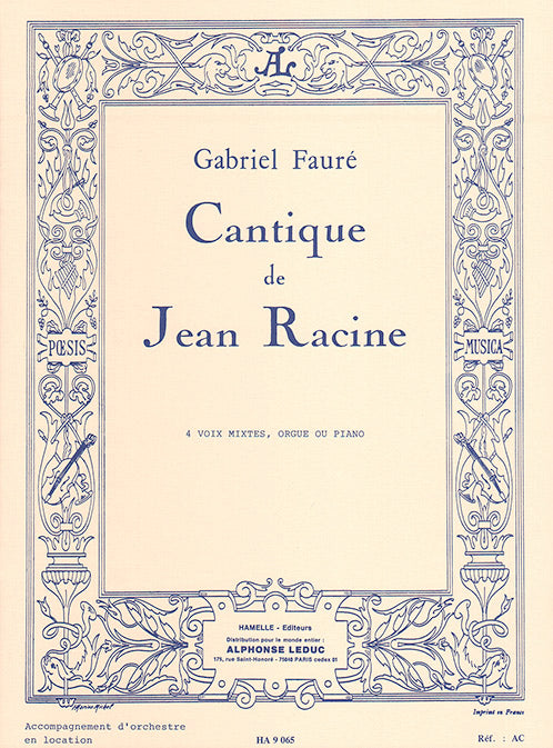 Cantique De Jean Racine Op. 11 | Gabriel Fauré | Voix