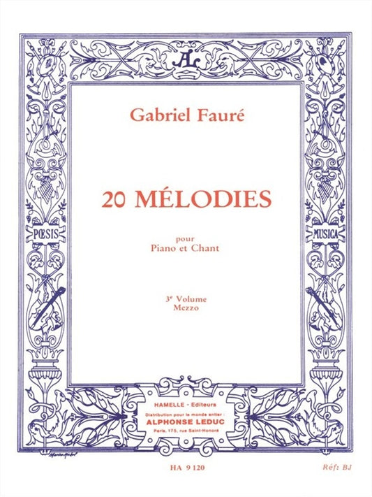 20 Mélodies - Mezzo - Vol. 3 | Gabriel Fauré | Voix