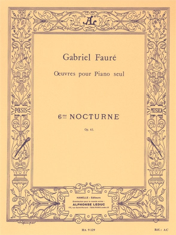 Nocturne n° 6, op. 63, en ré bémol majeur | Gabriel Fauré
