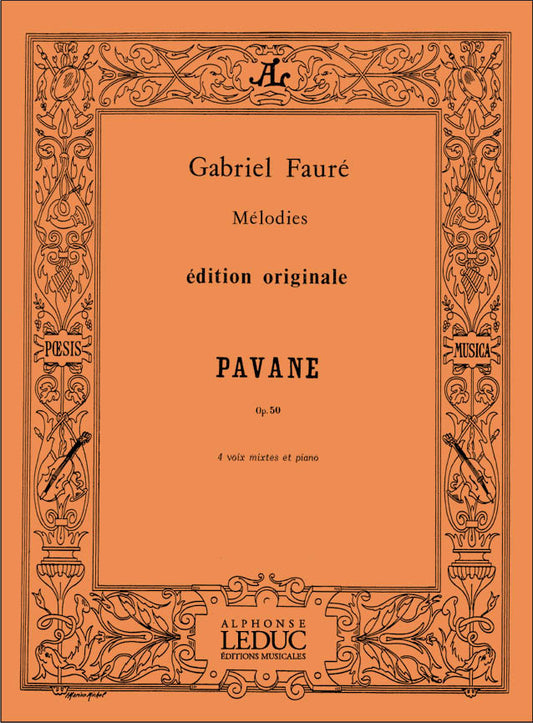 Pavane Op. 50 pour 4 voix mixtes et piano | Gabriel Fauré