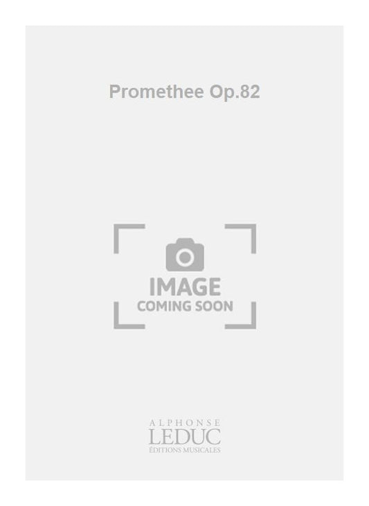 Promethee Op.82 | Gabriel Fauré | Chœur